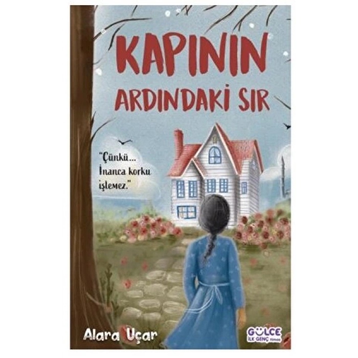 Kapının Ardındaki Sır - Alara Uçar - Gülce Çocuk