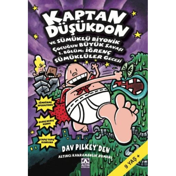 Kaptan Düşükdon 6-Sümük Biy.Çoc.İğr.-Dav Pilkey-Altın Kitaplar