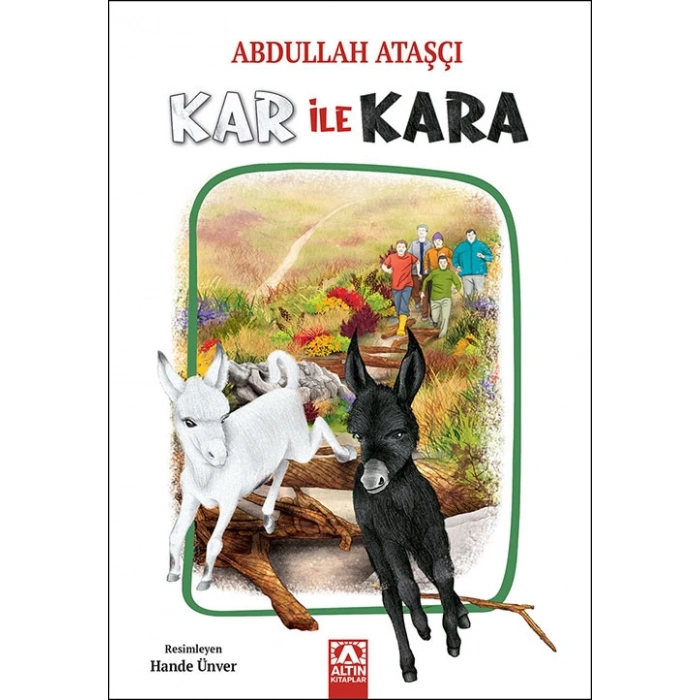 Kar İle Kara-Abdullah Ataşçı-Altın Kitaplar