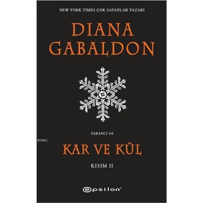 Kar ve Kül (Kısım 2)-Diana Gabaldon-Epsilon Yayınevi