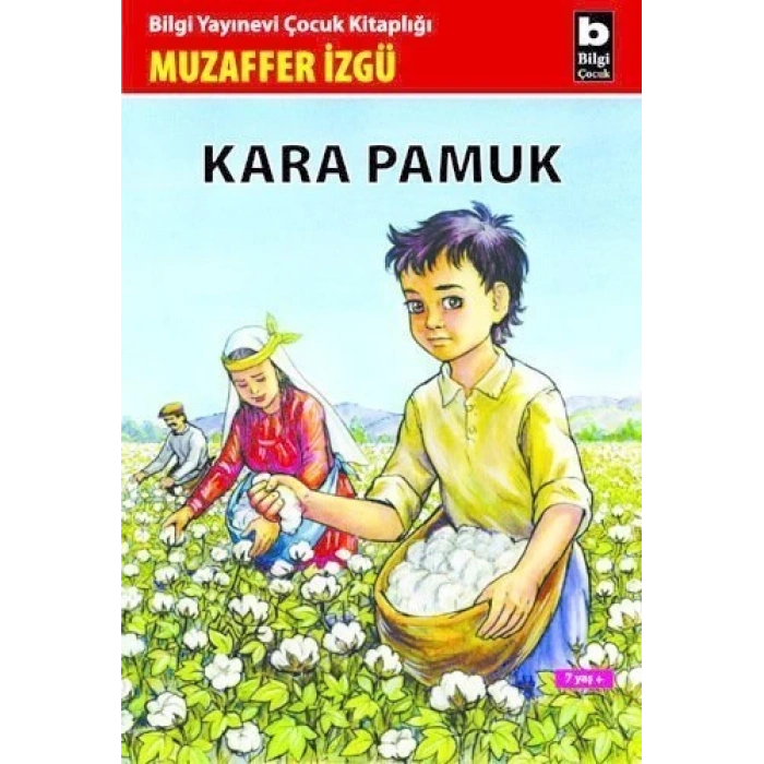 Kara Pamuk - Muzaffer İzgü - Bilgi Yayınevi