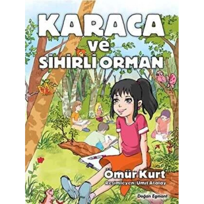 Karaca Ve Sihirli Orman-Ömür Kurt-Doğan Yayınları