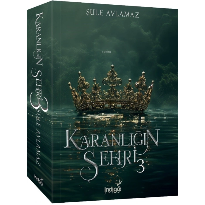 Karanlığın Şehri 3 (Ciltsiz) - Şule Avlamaz - İndigo Yayınları