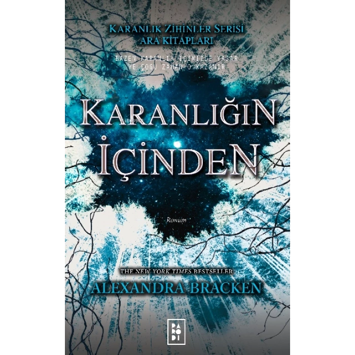 Karanlık Zihinler: Karanlığın İçinden-Alexandra Bracken-Parodi Yayınları