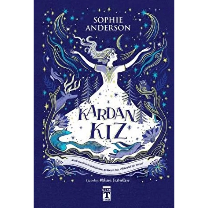 Kardan Kız Ciltli - Sophie Anderson - Genç Timaş Yayınları