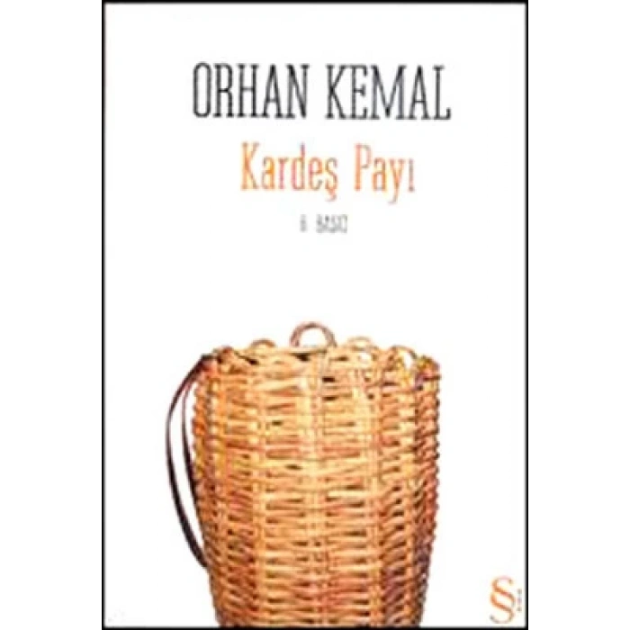 Kardeş Payı - Orhan Kemal - Everest Yayınları