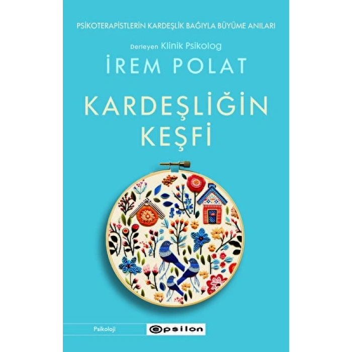 Kardeşliğin Keyfi - İrem Polat - Epsilon Yayınları