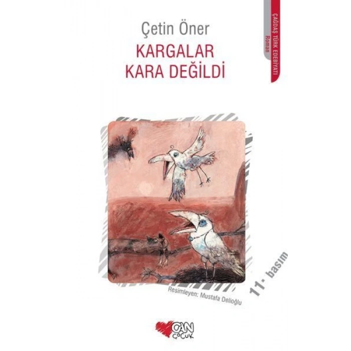 Kargalar Kara Değildi - Çetin Öner - Can Çocuk Yayınları