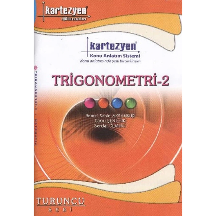 KARTEZYEN YAYINLARI TRİGONOMETRİ - 2 TURUNCU SERİSİ