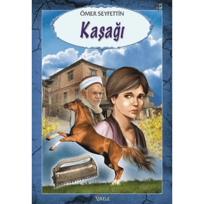 Kaşağı - Ömer Seyfettin - İskele Yayınları