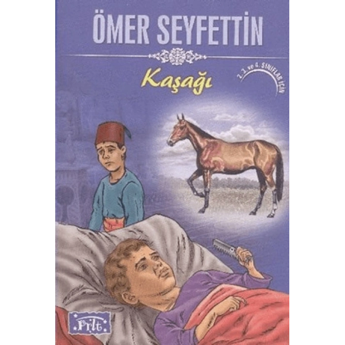 Kaşağı - Ömer Seyfettin - Parıltı Yayınları