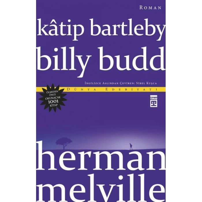 Katip Bartleby-Billy Budd - Herman Melville - Timaş Yayınları