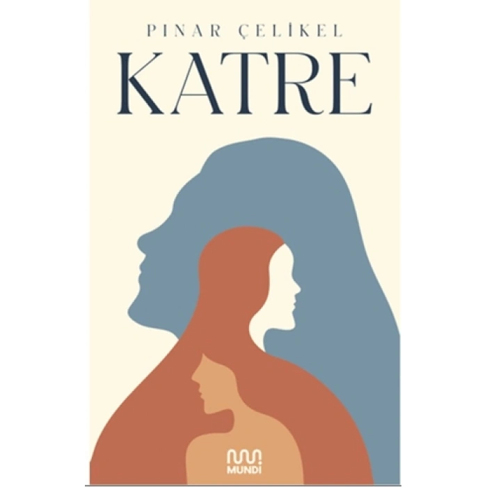 Katre - Pınar Çelikel - Mundi Yayınları