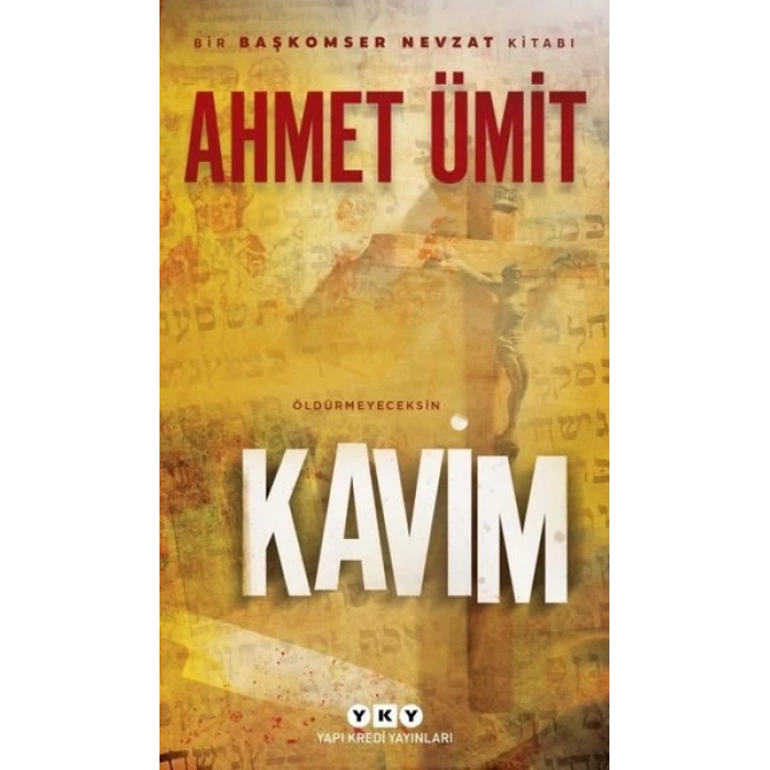 Kavim - Ahmet Ümit - Yapı Kredi YayınlarıI