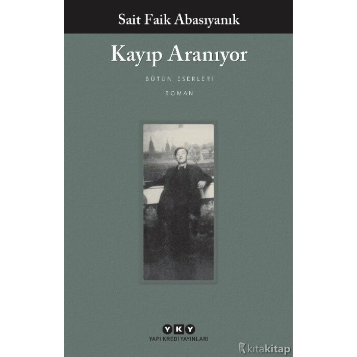 Kayıp Aranıyor-Sait Faik Abasıyanık-Yapı Kredi Yayınları