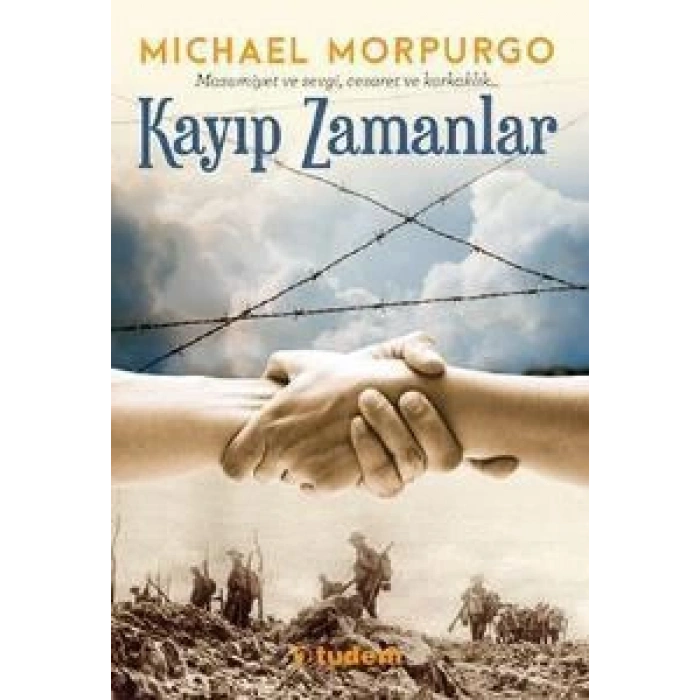 Kayıp Zamanlar - Michael Morpurgo - Tudem Yayınları