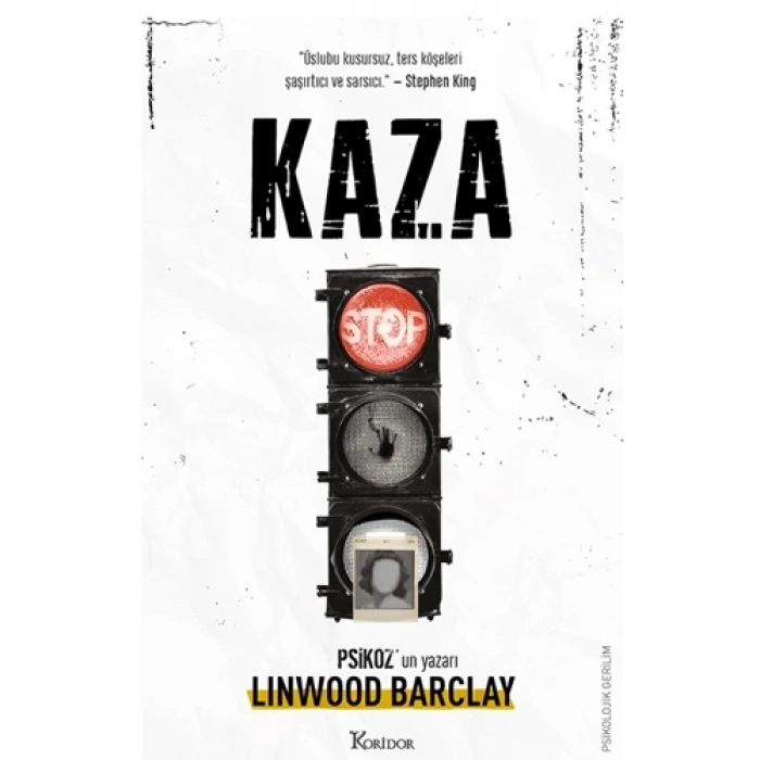 Kaza - Linwood Barclay - Koridor Yayınları