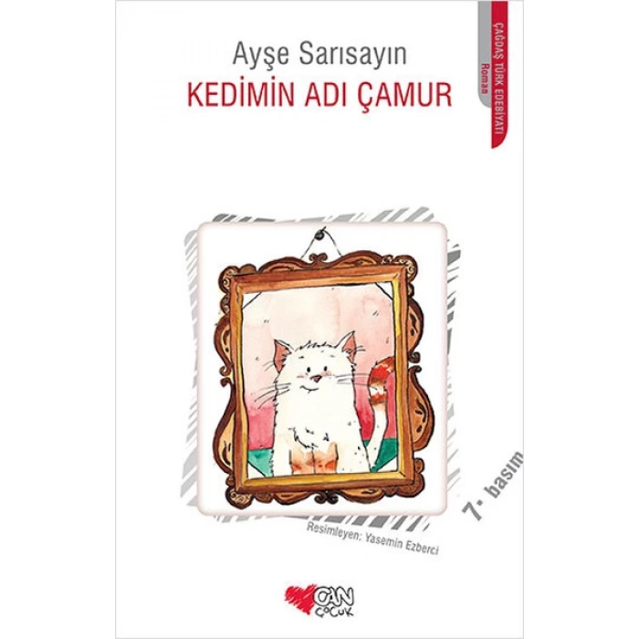 Kedimin Adı Çamur - Ayşe Sarısayın - Can Yayınları