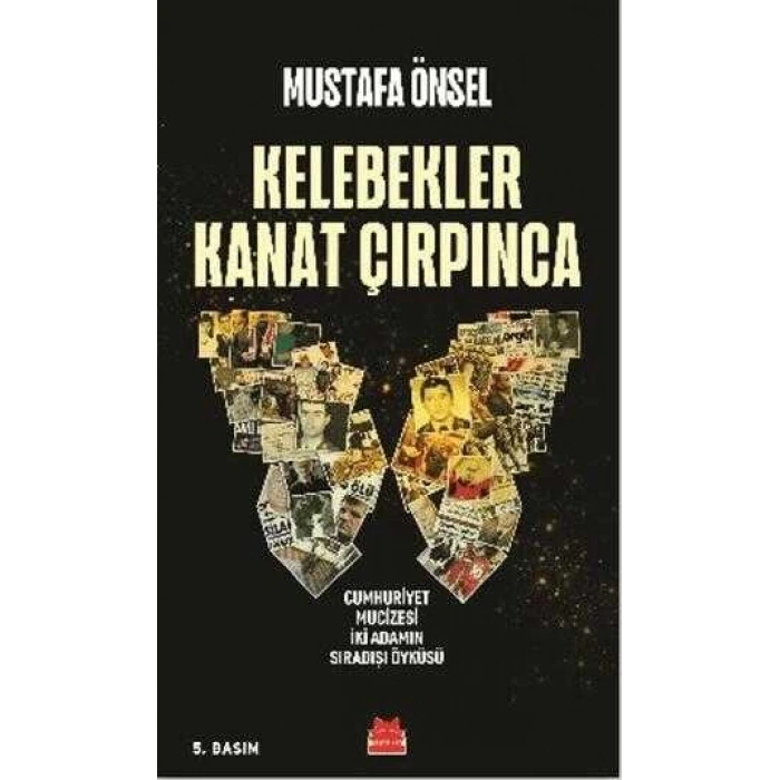 Kelebekler Kanat Çırpınca -Mustafa Önsel-Kırmızı Kedi Yayınevi