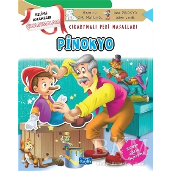 Kelime Anahtarı Peri Masalları Pinokyo (Çıkartmalı)  - Parıltı Yayınları
