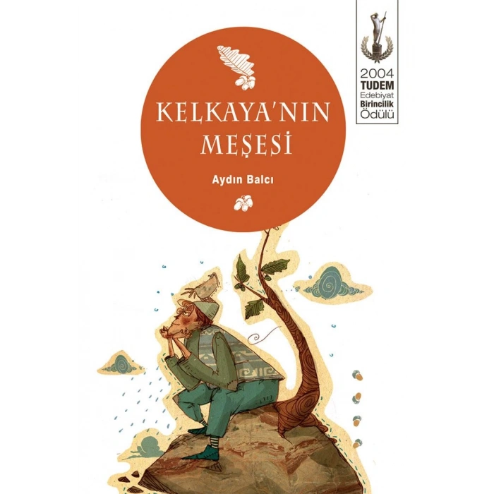 Kelkaya’nın Meşesi - Aydın Balcı - Tudem Yayınları