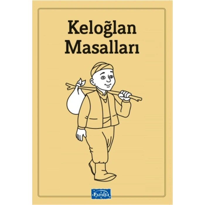 Keloğlan Masalları - Parıltı Yayınları