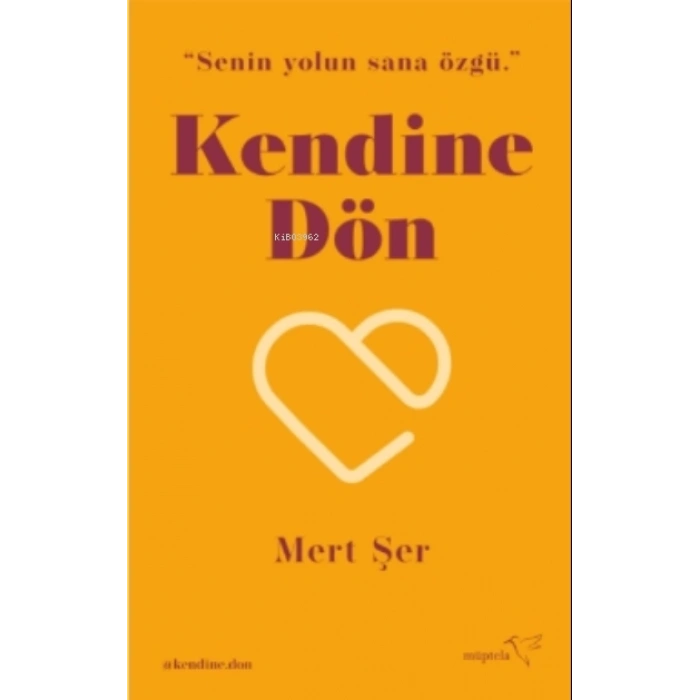 Kendine Dön-Mert Şer- Müptela Yayınları