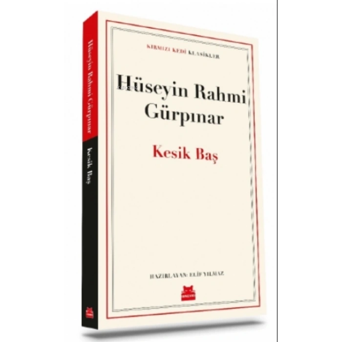 Kesik Baş - Hüseyin Rahmi Gürpınar - Kırmızı Kedi Yayınları