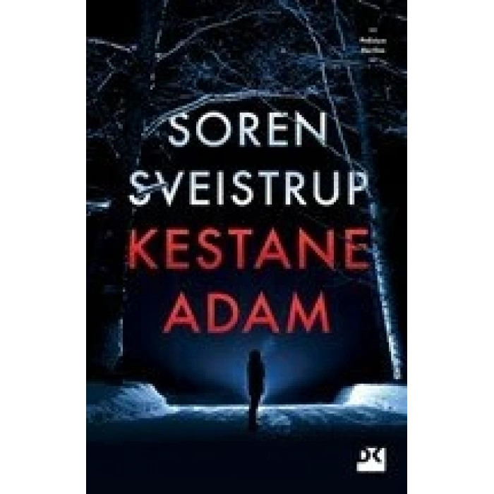 Kestane Adam - Soren Sveistrup - Doğan Kitap