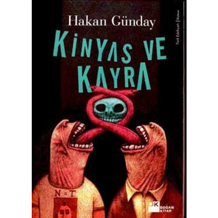Kinyas ve Kayra - Hakan Günday - Doğan Kitap