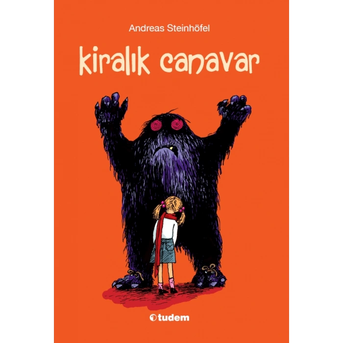 Kiralık Canavar - Andreas Steinhöfel - Tudem Yayınları