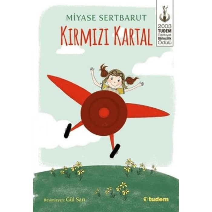 Kırmızı Kartal - Miyase Sertbarut - Tudem Yayınları