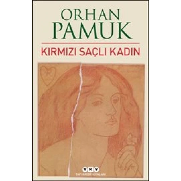 Kırmızı Saçlı Kadın - Orhan Pamuk - Yapı Kredi Yayınları