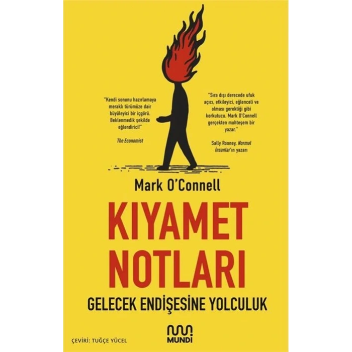 KIYAMET NOTLARI : GELECEK ENDİŞESİNE YOLCULUK CAN YAYINLARI