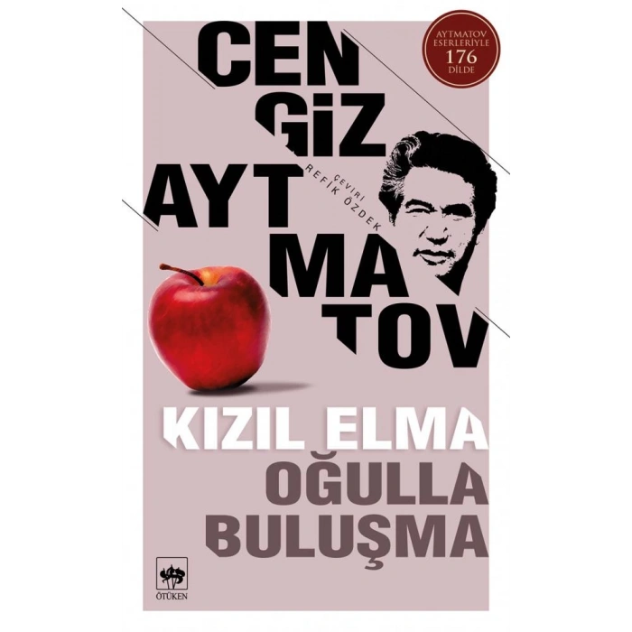 Kızıl Elma-Oğulla Buluşma - Cengiz Aytmatov - Ötüken Neşriyat Yayınları