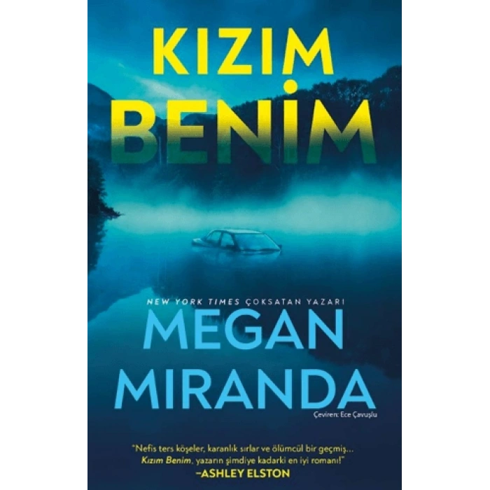 Kızım Benim- Megan Miranda- İndigo Kitap