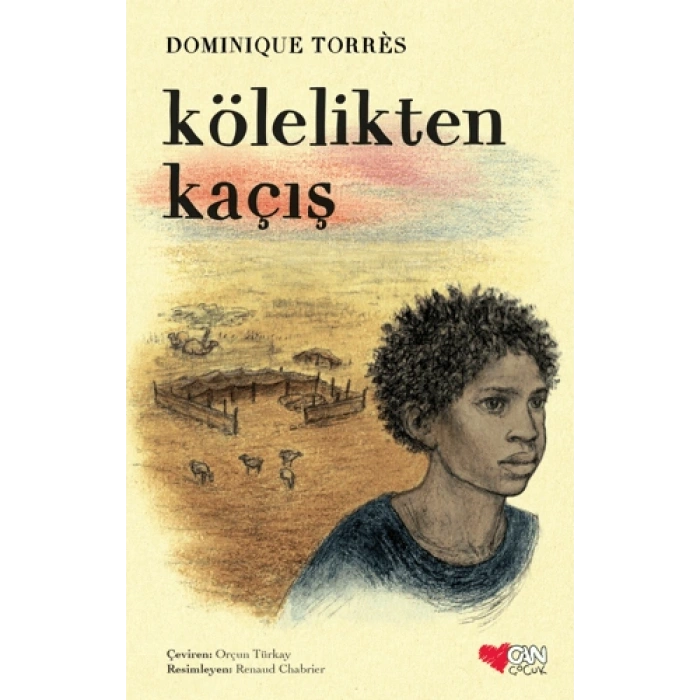 Kölelikten Kaçış - Dominique Torres - Can Yayınları