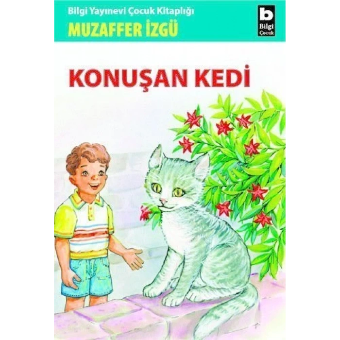 Konuşan Kedi - Muzaffer İzgü - Bilgi Yayınevi