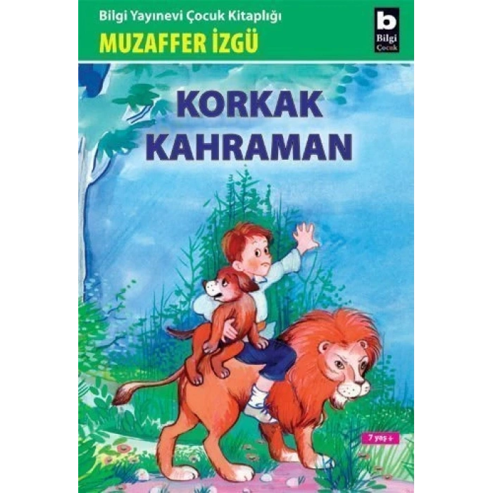 Korkak Kahraman -  Muzaffer İzgü - Bilgi Yayınevi