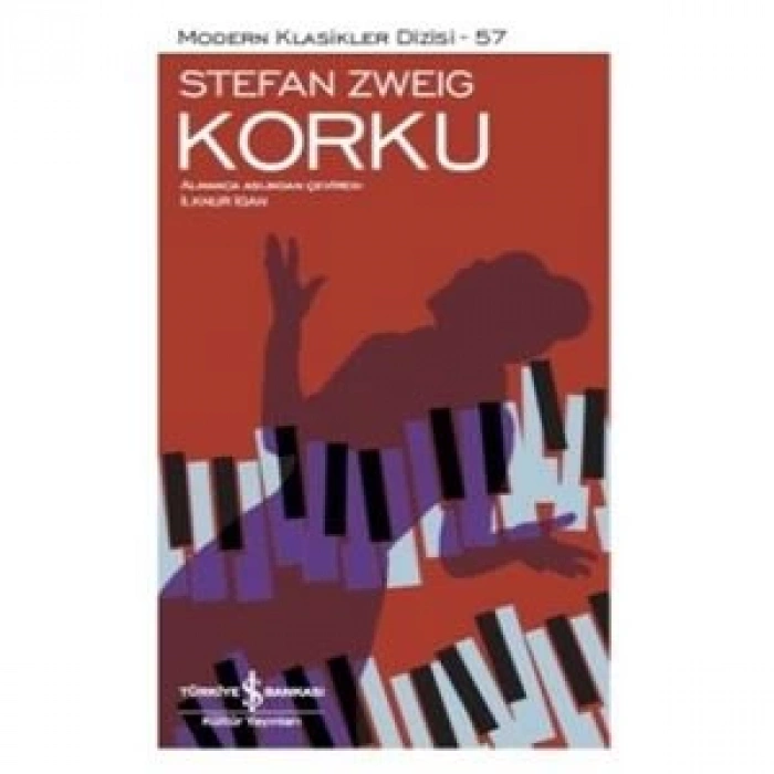 Korku - Stefan Zweig - İş Bankası Kültür Yayınları