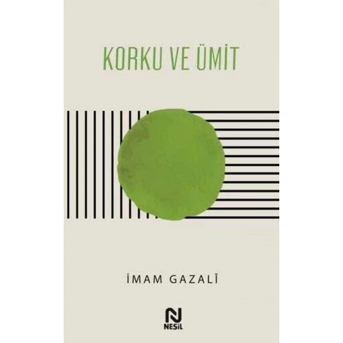 Korku Ve Ümit-İmam Gazali-Nesil Yayınları