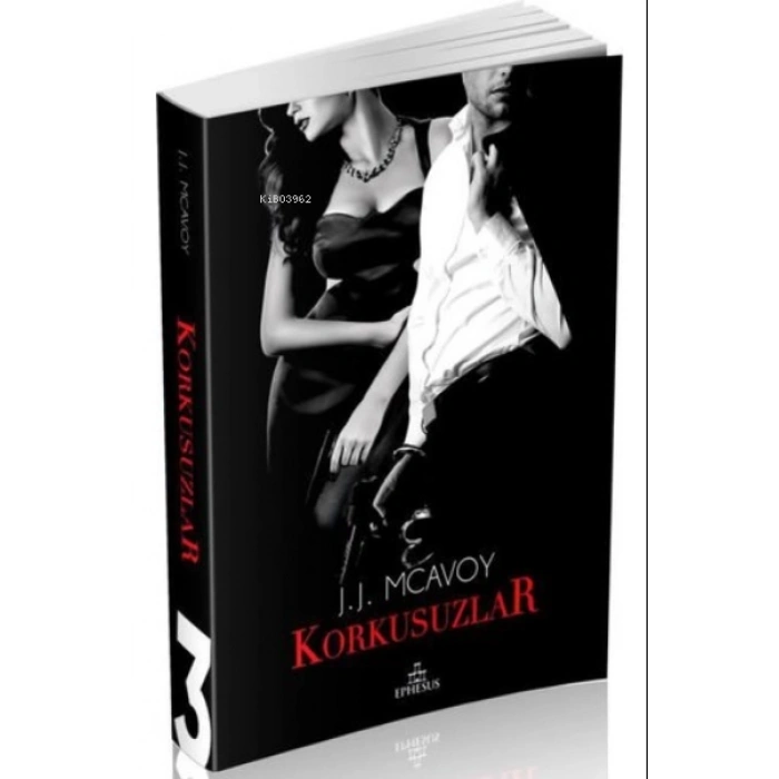 Korkusuzlar (Ciltsiz) - J.J. McAvoy - Ephesus Yayınları