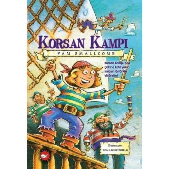 Korsan Kampı - Pam Smallcomb - Beyaz Balina Yayınları