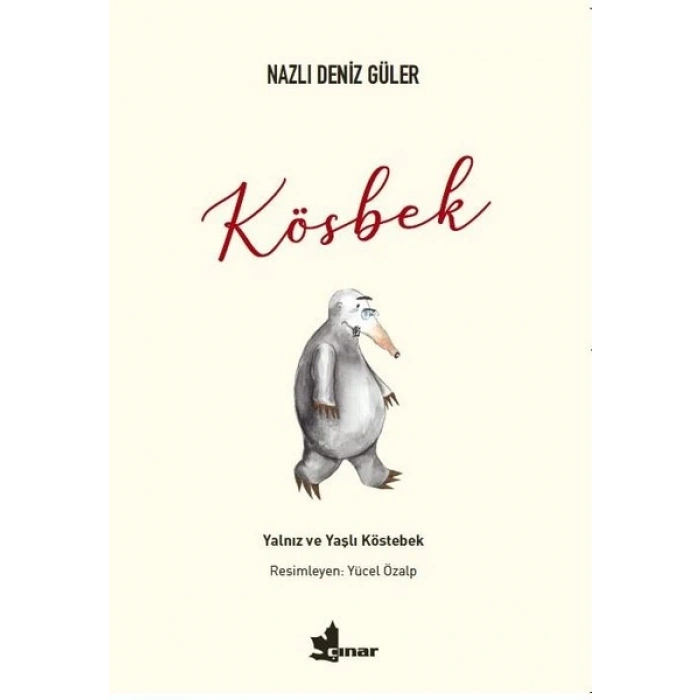 Kösbek - Nazlı Deniz Güler - Çınar Yayınları