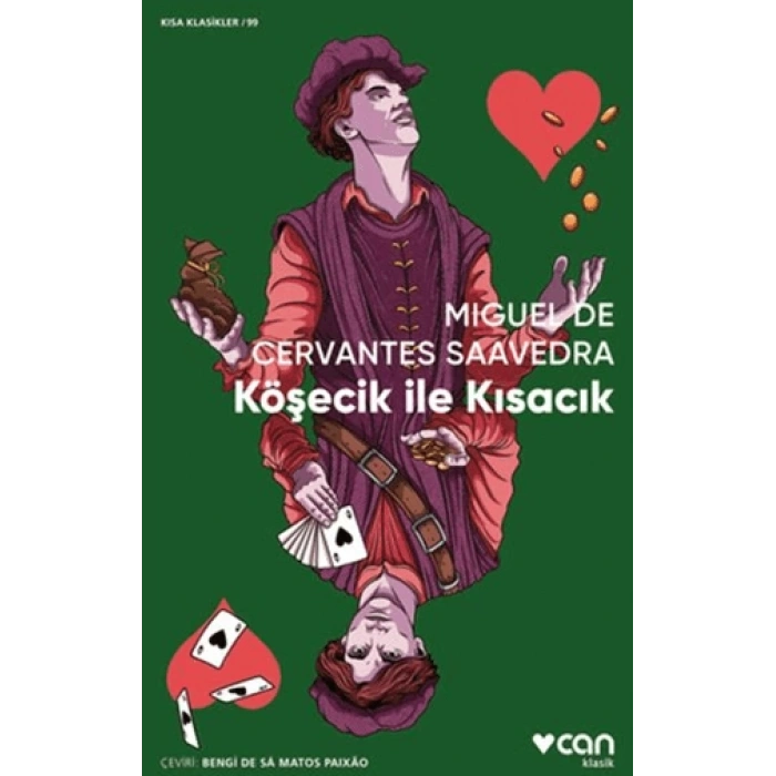 Köşecik İle Kısacık-Miguel de Cervantes Saavedra-Can Yayınları