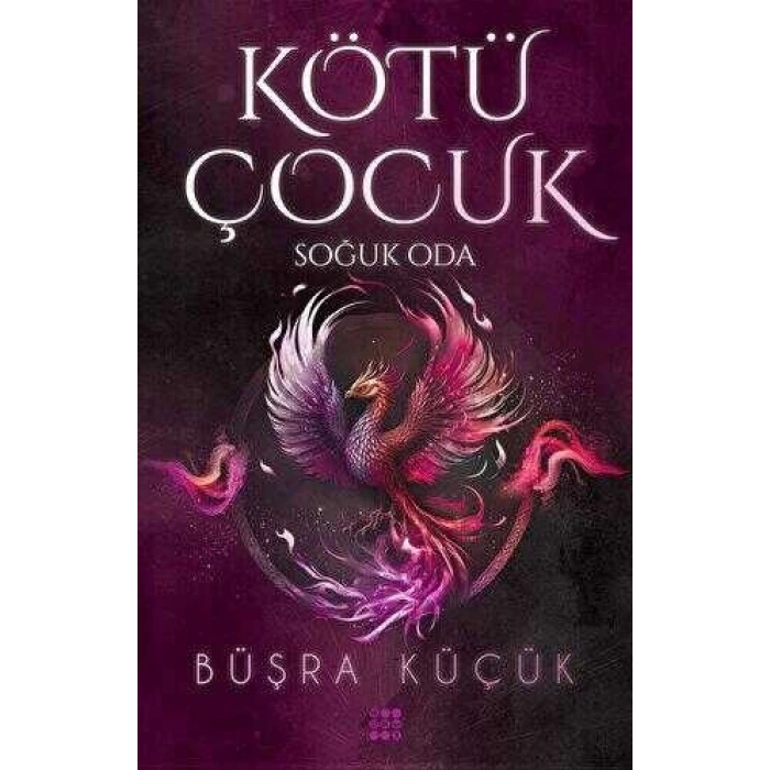 Kötü Çocuk 3-Soğuk Oda-Büşra Küçük(Karton Kapak)-Dokuz Yayınları