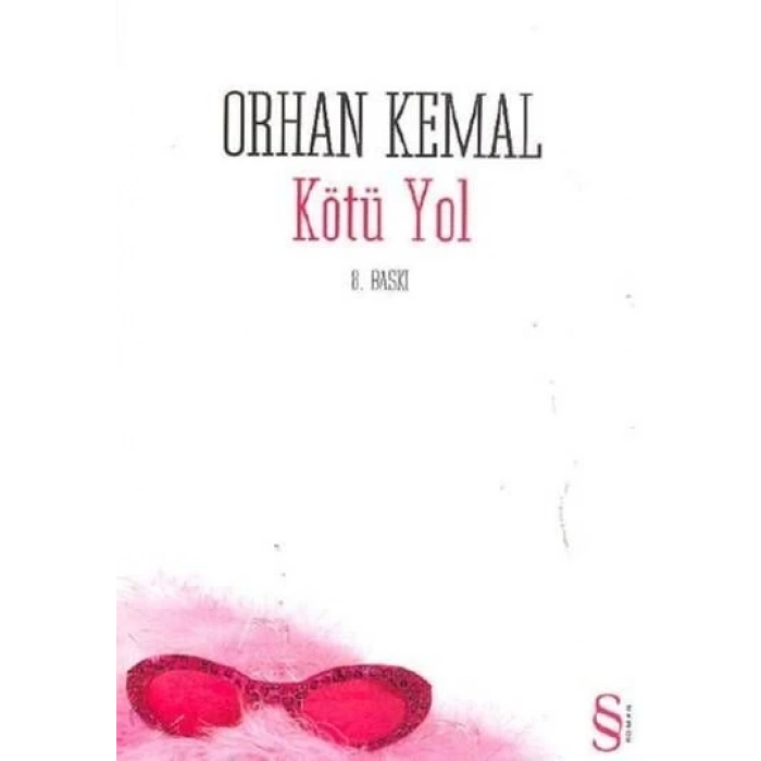 Kötü Yol - Orhan Kemal - Everest Yayınları