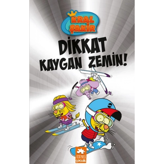 Kral Şakir 12:Dikkat Kaygan Zemin - Varol Yaşaroğlu - Eksik Parça Yayınları