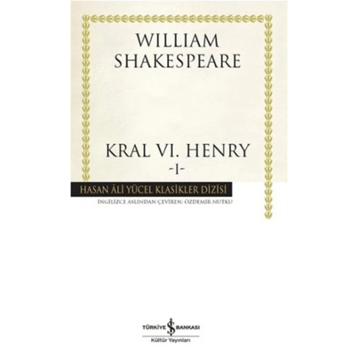 Kral VI. Henry-1 (Karton Kapak) - William Shakespeare - İş Bankası Kültür Yayınları