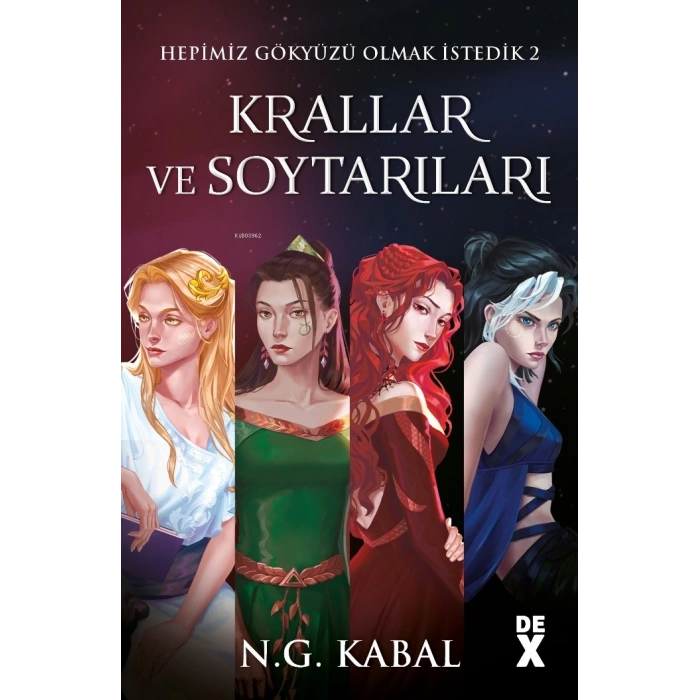 Krallar ve Soytarıları- N.G.Kabal - Dex Yayınları